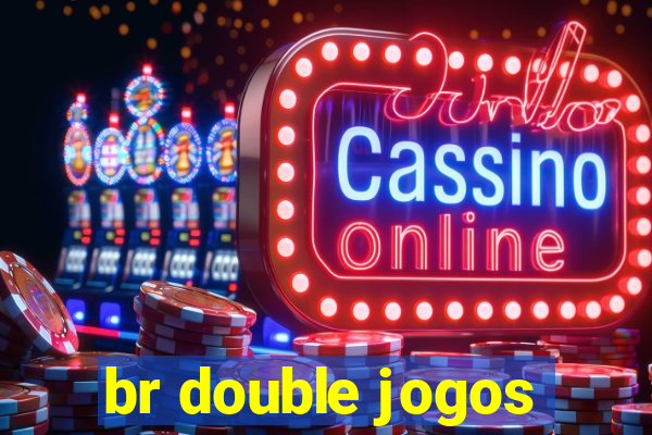 br double jogos